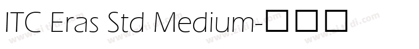 ITC Eras Std Medium字体转换